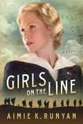 Girls on the Line: by Aimie K. Runyan