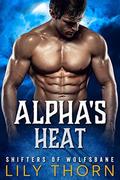 Alpha's Heat (Shifters of Wolfsbane #3) by Lily Thorn