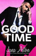 Good Time by Jana Aston