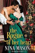 The Rogue of Her Heart: A Regency Romance by Nina Mason