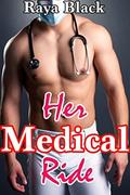 Her Medical Ride BUNDLE (Medical Older Man Younger Woman Age Play Romance) by Raya Black