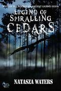 Legend of Spiralling Cedars by Natasza Waters