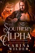 Southern Alpha Book Four by Carina Wilder