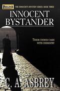 Innocent Bystander (The Innocents Mystery #3) by C.A. Asbrey