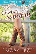Cowboy Roped In: Contemporary Western Romance (Wild Creek Cowboys #2) by Mary Leo