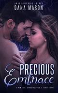Precious Embrace by Dana Mason