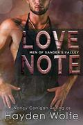 Love Note (Men of Sander's Valley #3) by Hayden Wolfe