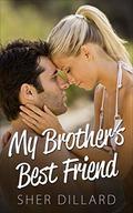 My Brother's Best Friend by Sher Dillard