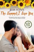 The Summer I Saw You (Love by the Seasons #4) by Jess Vonn