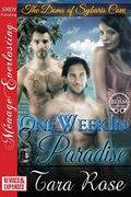 One Week in Paradise - Extended Edition by Tara Rose