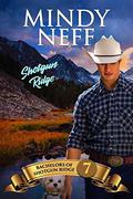 Shotgun Ridge: Small Town Contemporary Romance: Bachelors of Shotgun Ridge, Book 7 by Mindy Neff