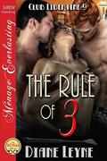 The Rule of 3 by Diane Leyne