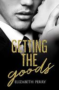 Getting the Goods by Elizabeth Perry