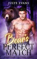 Bear's Perfect Match: Nightfair Shifters Series, a BWWM Romance by Julye Evans