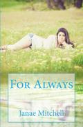 For Always by Janae Mitchell