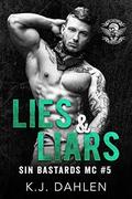 Lies & Liars (Sin's Bastards MC #5) by Kj Dahlen