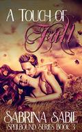 A Touch of Fall: The Spellbound Series Book 3 by Sabrina Sable