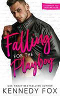 Falling for the Playboy by Kennedy Fox