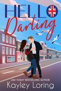 Hello Darling by Kayley Loring