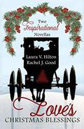 Love's Christmas Blessings by Laura V. Hilton