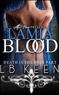 Lamia Blood by L.B. Keen