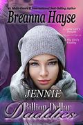 Billion Dollar Daddies: Jennie by Breanna Hayse