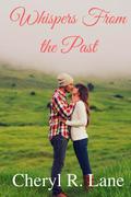 Whispers From the Past (Angel Series #3) by Cheryl R. Lane