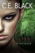 Sated (Jane Thornton #3) by C.E. Black