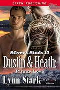 Dustin and Heath: Puppy Love by Lynn Stark