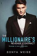 The Millionaire's Revenge Contract by Sonya Weiss