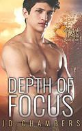 Depth of Focus (Natural Hearts #1) by J.D. Chambers