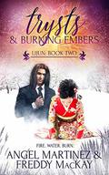 Trysts and Burning Embers (Lijun #2) by Freddy MacKay