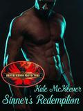 Sinner's Redemption: Brotherhood Protectors World by Kate Mckeever