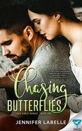 Chasing Butterflies (Bad Girls #1) by Jennifer Labelle
