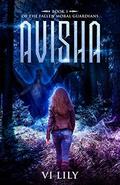 Avisha (Fallen Moral Guardians #1) by Vi Lily
