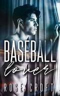 Baseball Lover by Rose Croft