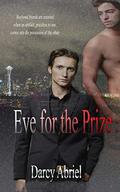 Eye For The Prize by Darcy Abriel