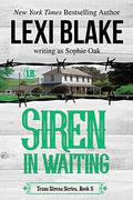 Siren in Waiting by Sophie Oak, Lexi Blake