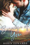 Because of You (Coming Home #0) by Robin Edwards
