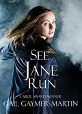 See Jane Run by Gail Gaymer Martin