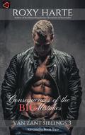 Consequences of the Big Mistakes: Alexandra Book Two by Roxy Harte