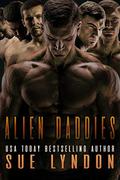 Alien Daddies by Sue Lyndon