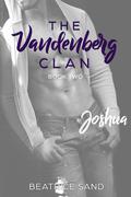 Joshua (The Vandenberg Clan #2) by Beatrice Sand