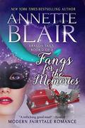 Fangs for the Memories (Dragon Tails #2) by Annette Blair