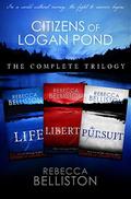 Citizens of Logan Pond Trilogy by Rebecca Belliston