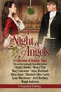 A Night of Angels: A Magical Holiday Collection by Maggi Andersen, Mary Lancaster