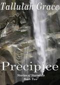 Precipice by Tallulah Grace
