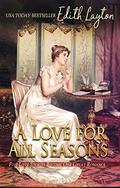 A Love for All Seasons: Five Love Stories Become One Great Romance by Edith Layton