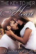 The Key to Her Heart (Loving Hearts #3) by Julianna Douglas