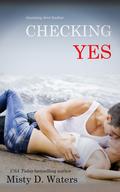 Checking Yes (Charming Dove Harbor #1) by Misty D. Waters